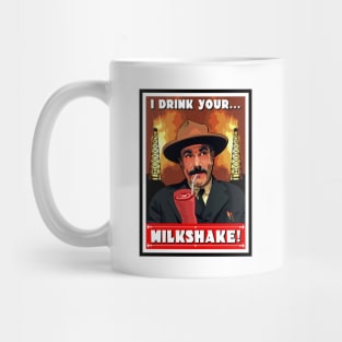 I Drink Your Milkshake Mug